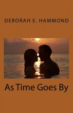 Boek As Time Goes By Mrs Deborah E Hammond