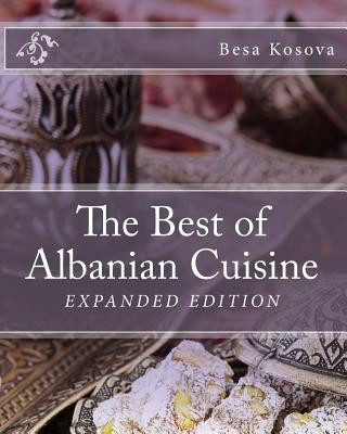 Carte The Best of Albanian Cuisine Besa Kosova