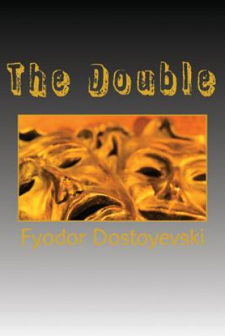 Книга The Double Fyodor Mikhailovich Dostoyevski