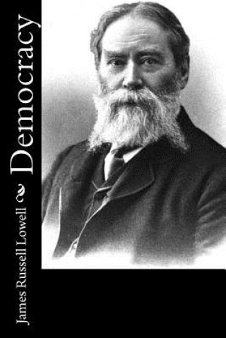 Kniha Democracy James Russell Lowell