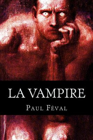 Kniha La vampire Paul Féval