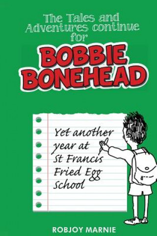 Carte The Tales and Adventures Continue for Bobbie Bonehead - Children's Books: Children's Comics & Graphic Novels Robjoy Marnie