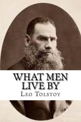 Könyv What Men Live By Leo Tolstoy