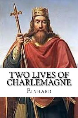 Kniha Two Lives of Charlemagne Einhard