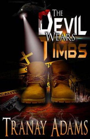 Książka The Devil Wears Timbs Tranay Adams