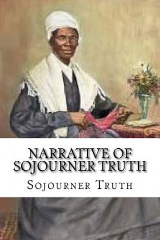 Книга Narrative of Sojourner Truth Sojourner Truth