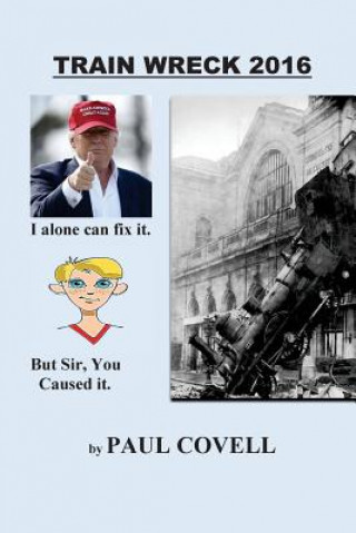 Boek Trainwreck 2016 Mr Paul a Covell