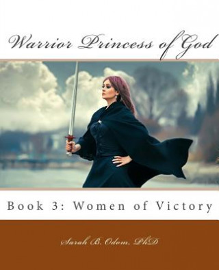 Książka Warrior Princess of God Sarah B Odom Phd