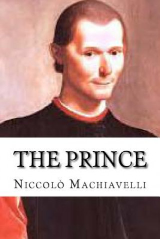 Könyv The Prince Niccolo Machiavelli