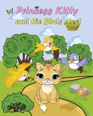Könyv Princess Kitty: and the Bird's Nest Nicko