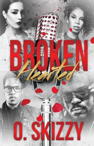Carte Broken Hearted O Skizzy