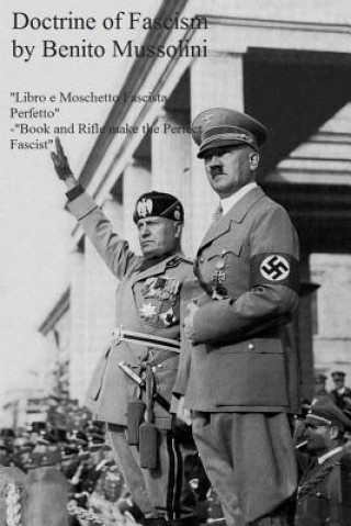 Kniha The Doctrine of Fascism Benito Mussolini