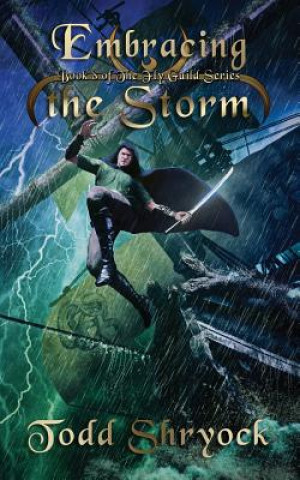 Boek Embracing the Storm Todd Shryock