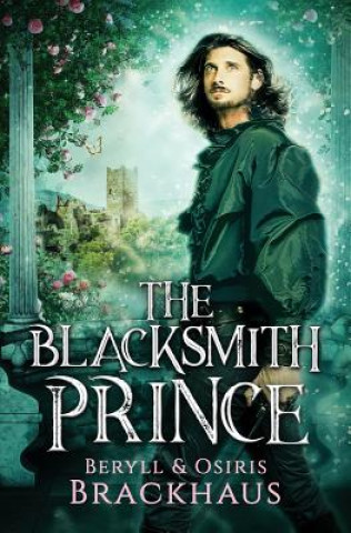 Knjiga The Blacksmith Prince Beryll Brackhaus
