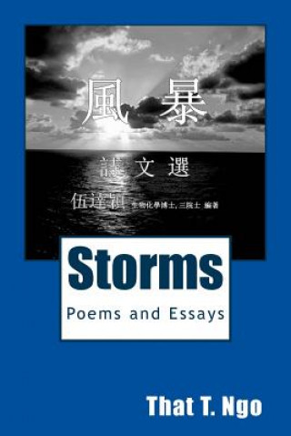 Kniha Storms: Chinese Poems and Essays Dr That Tjien Ngo