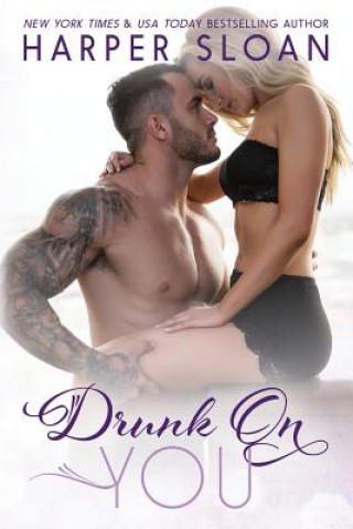 Book Drunk on You Harper Sloan