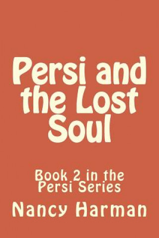 Buch Persi and the Lost Soul Mrs Nancy Harman