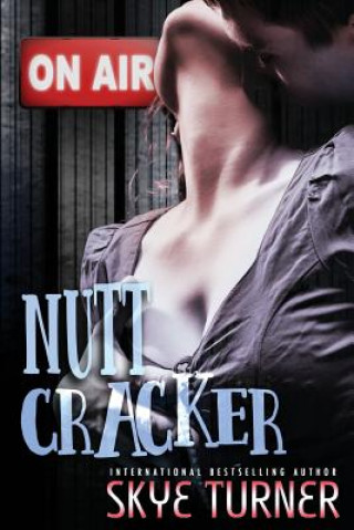 Kniha Nutt Cracker Mrs Skye Turner