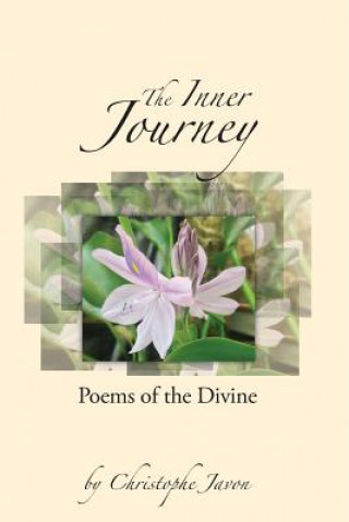 Książka The Inner Journey, Poems of the Divine Christophe Javon