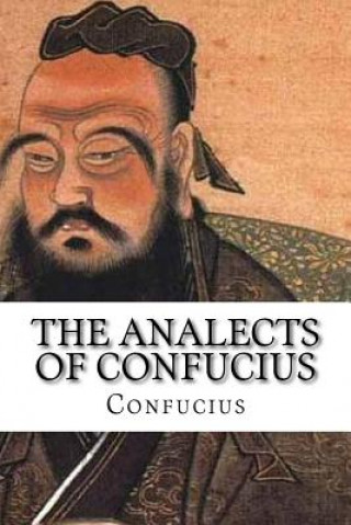 Knjiga The Analects of Confucius Confucius