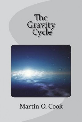 Knjiga Gravity Cycle Martin O Cook