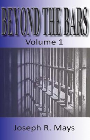 Książka Beyond The Bars Joseph R Mays