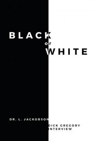 Könyv Black or White L Jackobson