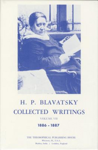 Kniha Collected Writings of H. P. Blavatsky, Vol. 7 H. P. Blavatsky