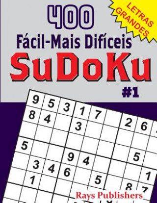 Kniha 400 Fácil-Mais Difíceis SuDoKu #1 Rays Publishers