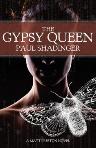 Kniha The Gypsy Queen Mr Paul H Shadinger