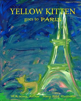 Carte Yellow Kitten Goes to Paris M A King