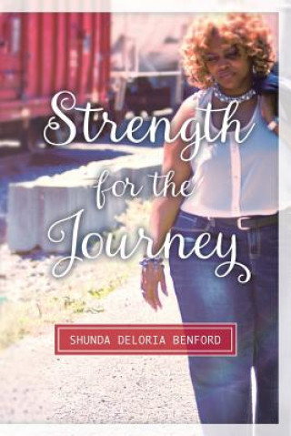 Kniha Strength for the Journey Shunda Deloria Benford