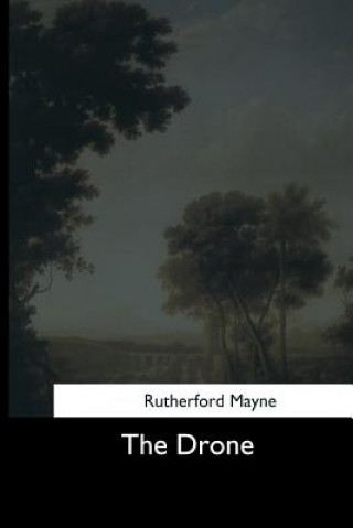 Book The Drone Rutherford Mayne