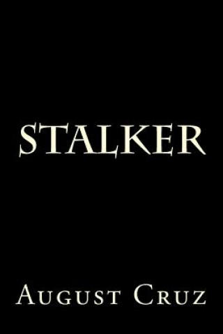 Kniha Stalker August Cruz