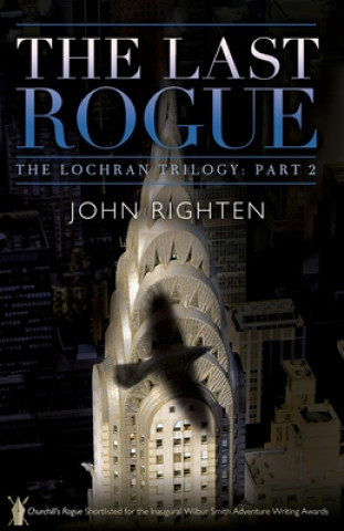 Kniha The Last Rogue: The Lochran Trilogy Part 2 John Righten