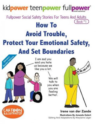 Книга How to Avoid Trouble, Protect Your Emotional Safety, and Set Boundaries Irene Van der Zande