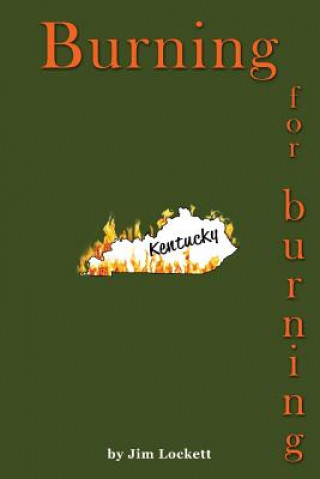 Knjiga Burning for burning: none Jim Lockett