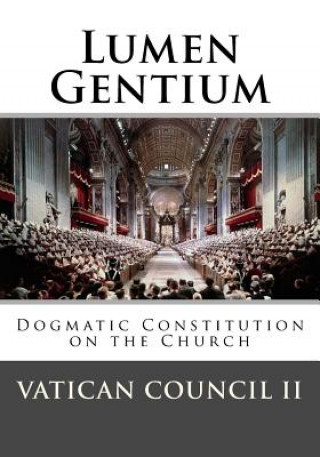 Książka Lumen Gentium: Dogmatic Constitution on the Church Vatican Council