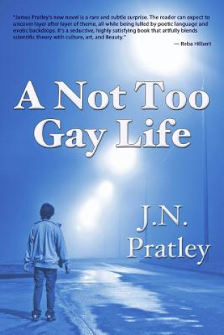 Książka A Not Too Gay Life J N Pratley