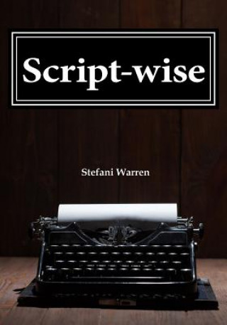 Knjiga Script-wise Stefani Warren