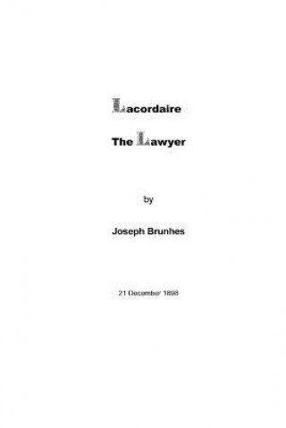 Kniha Lacordaire the Lawyer Joseph Brunhes