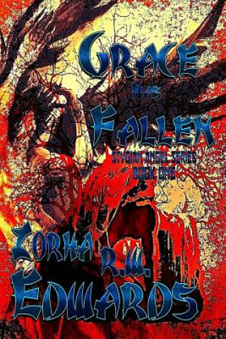 Book Grace Has Fallen Zorha Redwolf Edwards