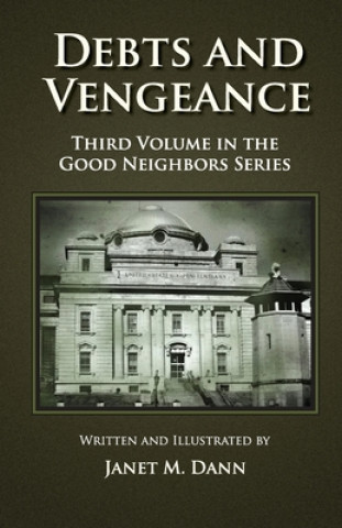 Knjiga Debts and Vengeance Janet M Dann