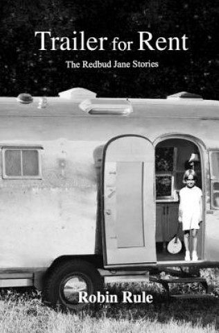 Knjiga Trailer for Rent Robin Rule