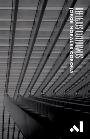 Buch Reflejos Cotidianos Jorge Morales Corona