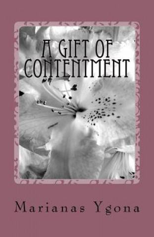 Kniha A Gift of Contentment Marianas Ygona