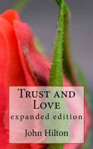 Книга Trust and Love John Hilton