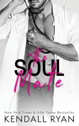Kniha The Soul Mate Kendall Ryan