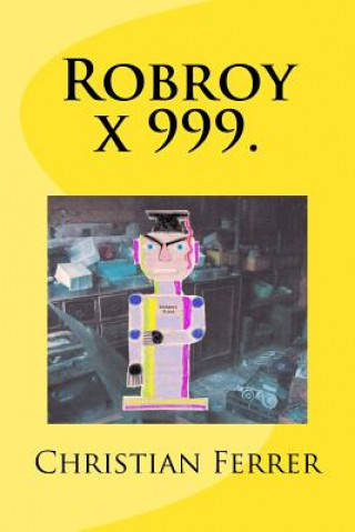 Knjiga Robroy x 999. MR Christian Ferrer
