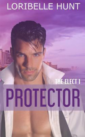 Knjiga Protector Loribelle Hunt